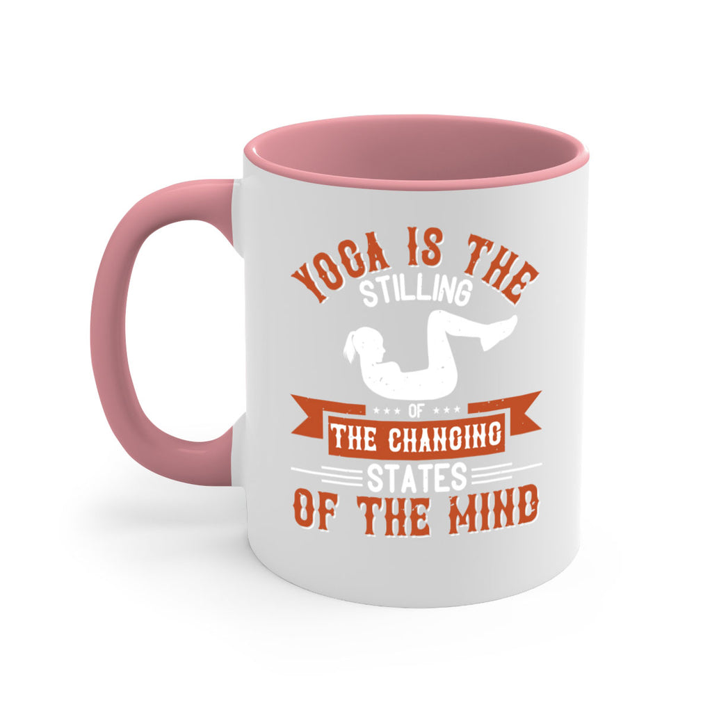 yoga is the stilling of the changing states of the mind 12#- yoga-Mug / Coffee Cup