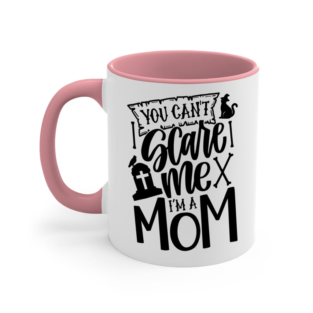 you cant scare me im a mom 1#- halloween-Mug / Coffee Cup