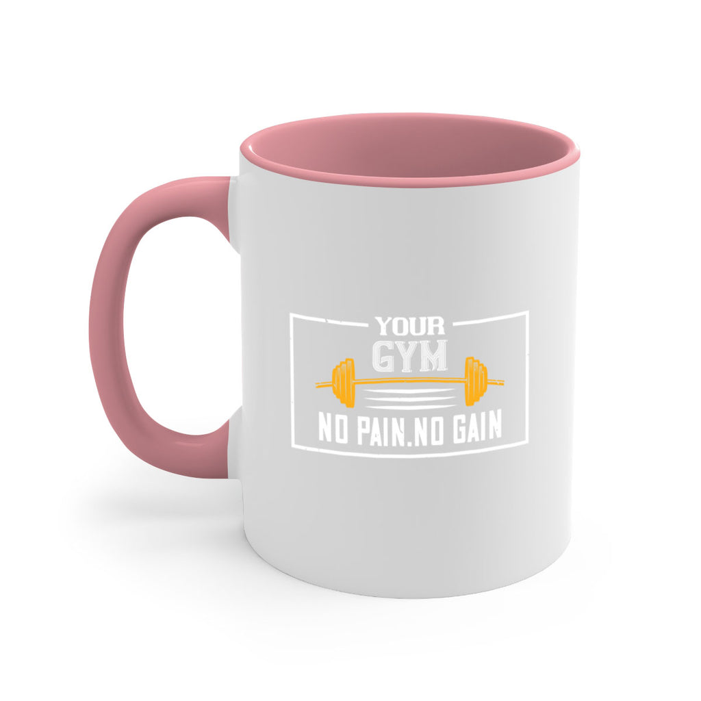 your gym no pain no gain 57#- gym-Mug / Coffee Cup