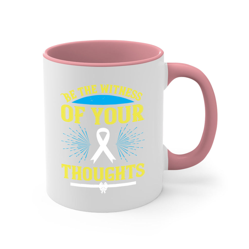 Be the witness of your thoughts Style 48#- Self awareness-Mug / Coffee Cup