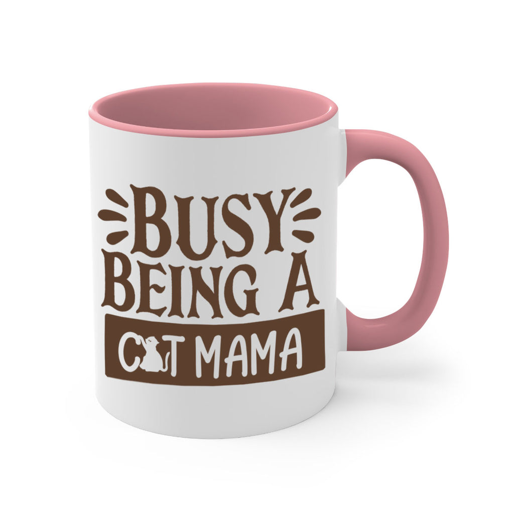 Busy Being A Cat Mama Style 2#- cat-Mug / Coffee Cup