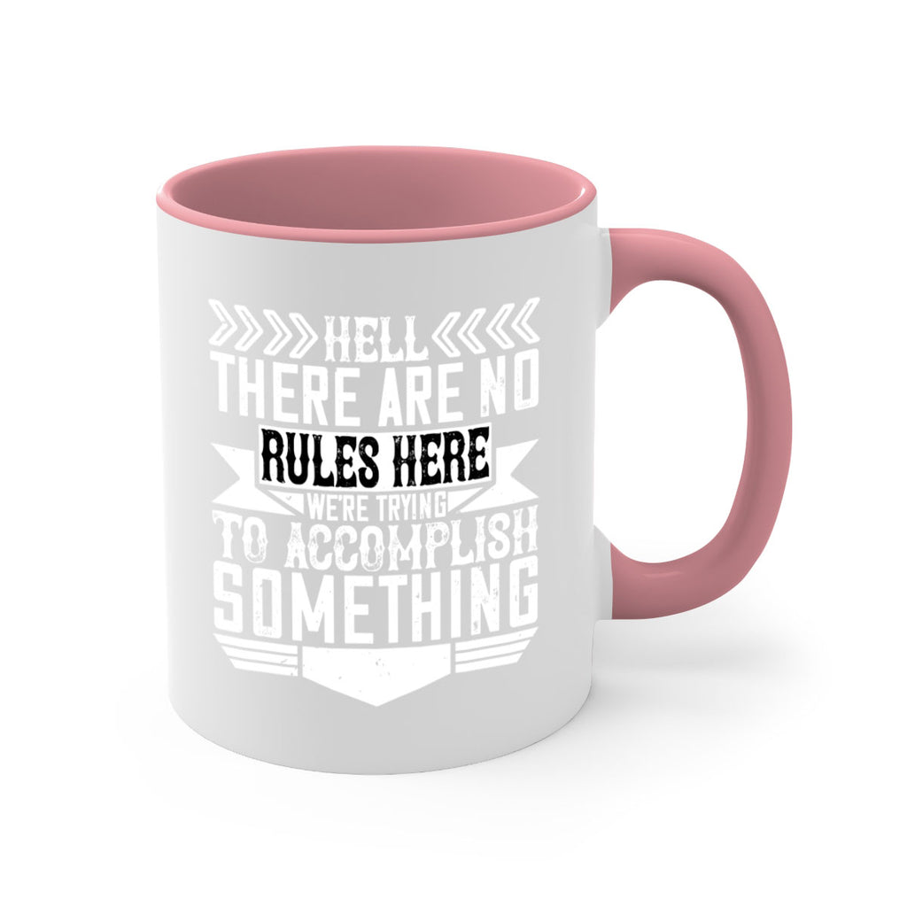 Hell there are no rules here Were trying to accomplish something Style 38#- Architect-Mug / Coffee Cup