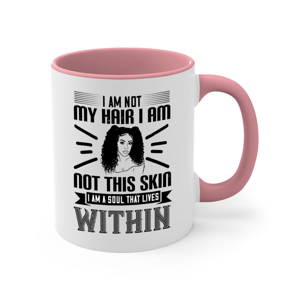 I am not my hair I am not this skin I am a soul that lives within Style 30#- Afro - Black-Mug / Coffee Cup