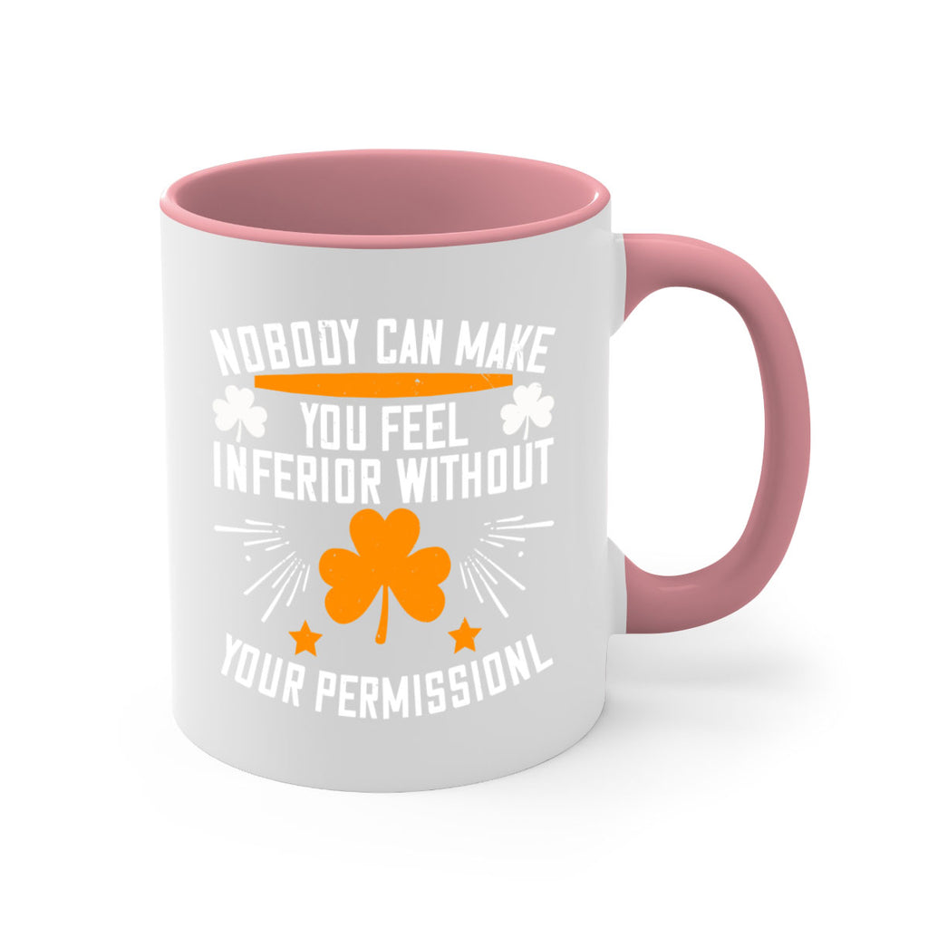 Nobody can make you feel inferior without your Style 41#- World Health-Mug / Coffee Cup