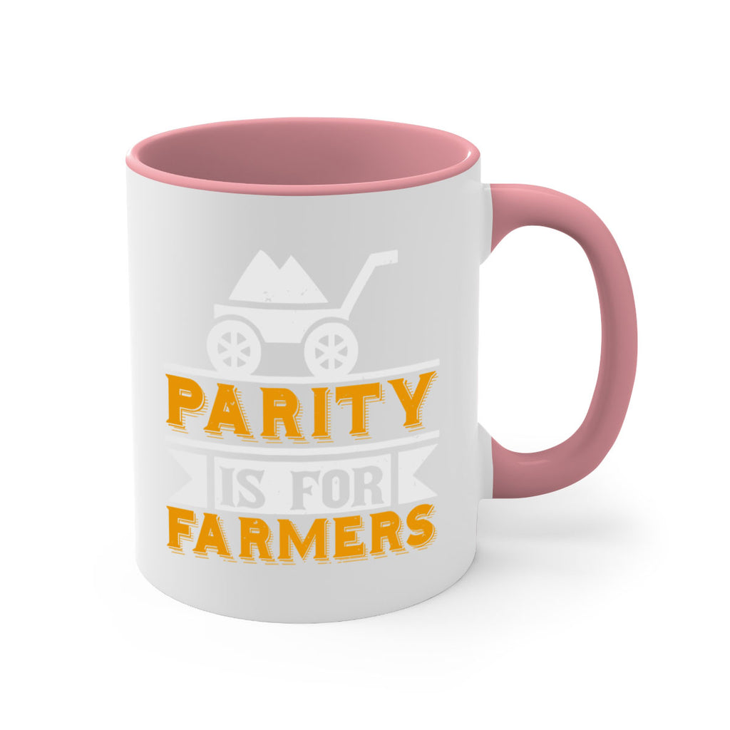 Parity is for farmers 39#- Farm and garden-Mug / Coffee Cup