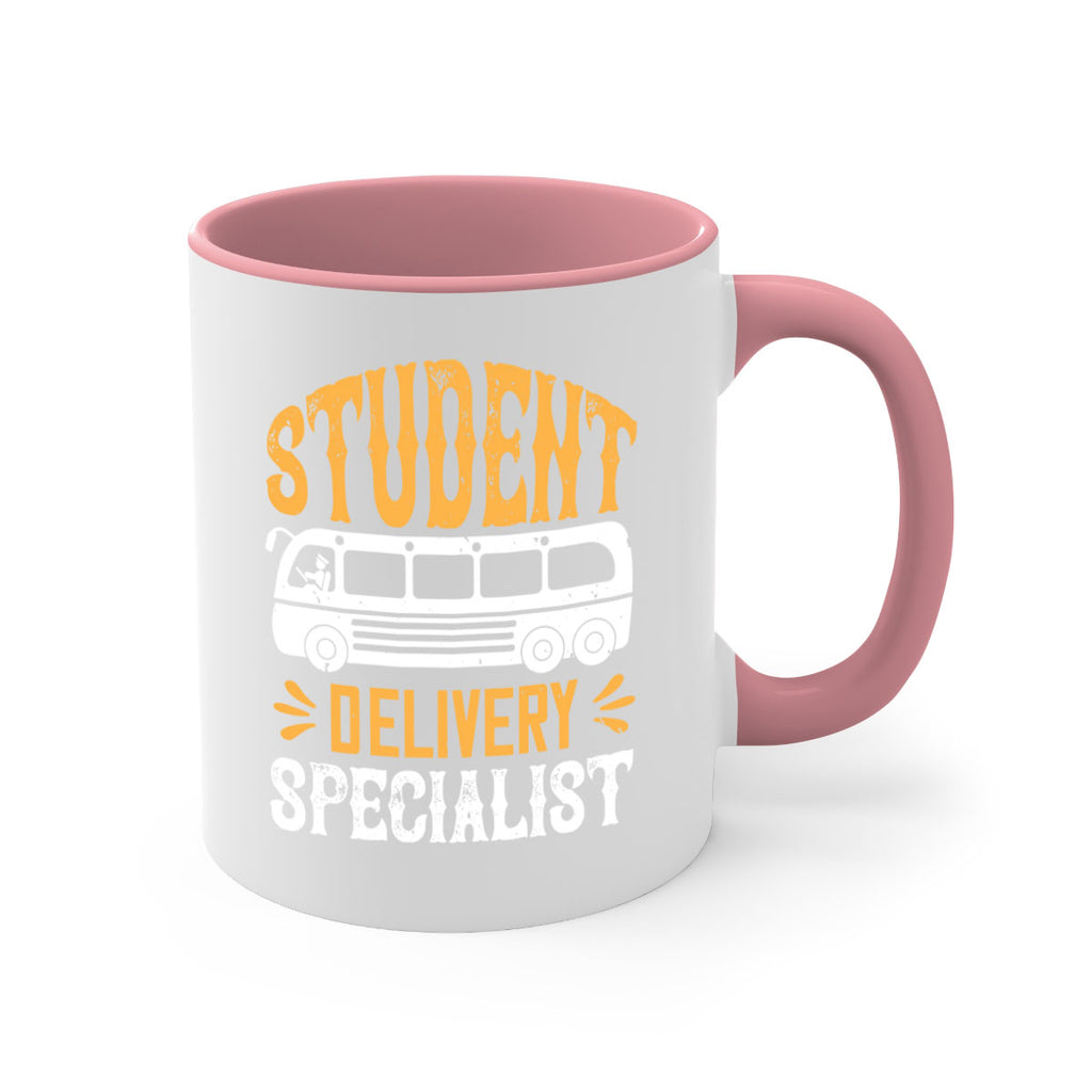 STUDENT DELIVERY SPECIALIST Style 16#- bus driver-Mug / Coffee Cup