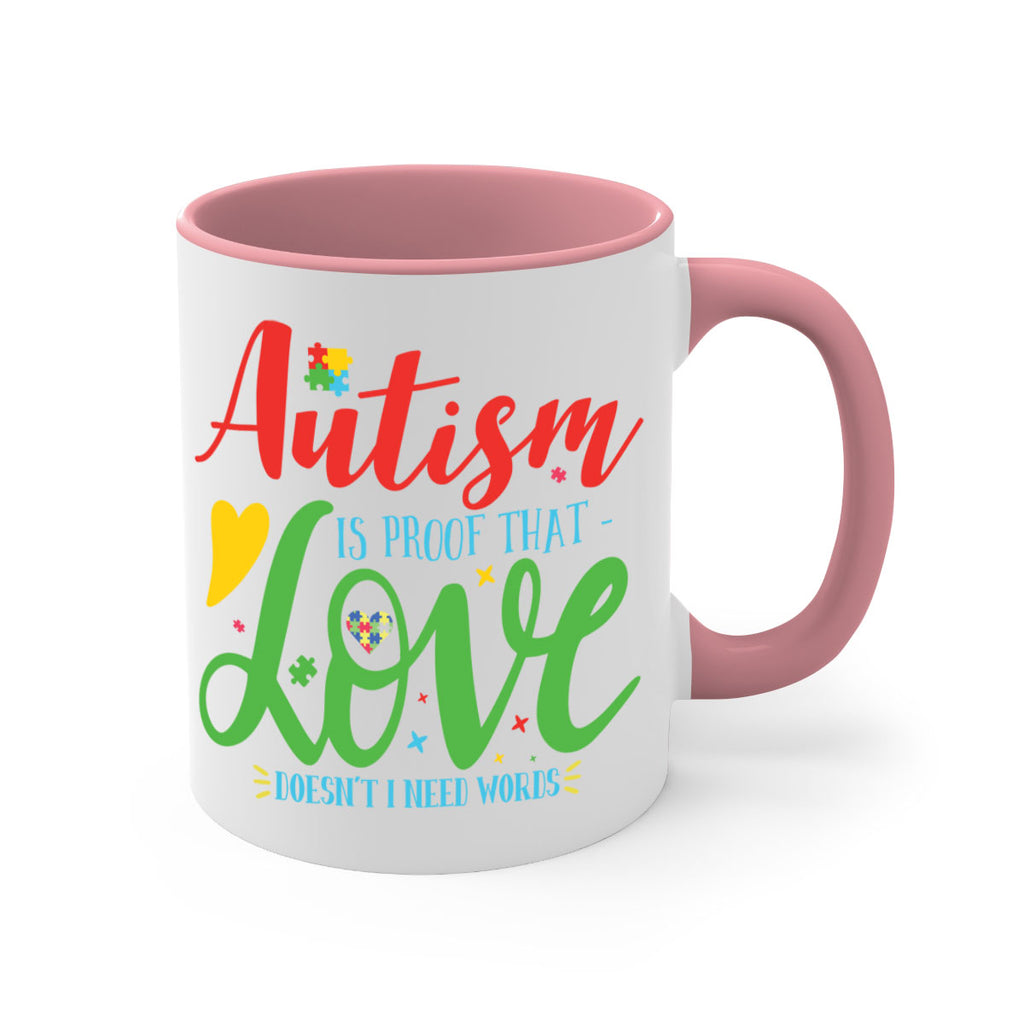 autism is proof that love doesnt i need words Style 7#- autism-Mug / Coffee Cup