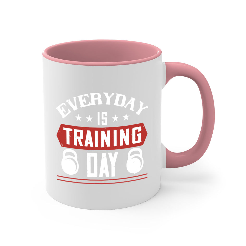 everyday is training day 54#- gym-Mug / Coffee Cup