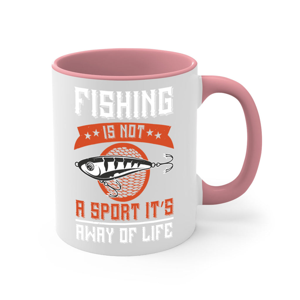 fishing is not a sport it’s away of life 273#- fishing-Mug / Coffee Cup