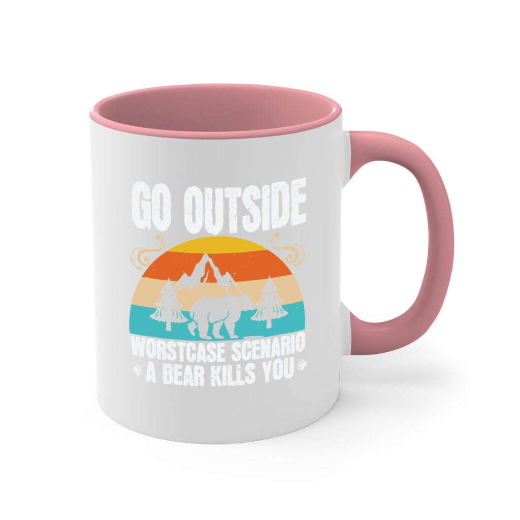 go outside worst case scenario a bear kills you  54#- bear-Mug / Coffee Cup