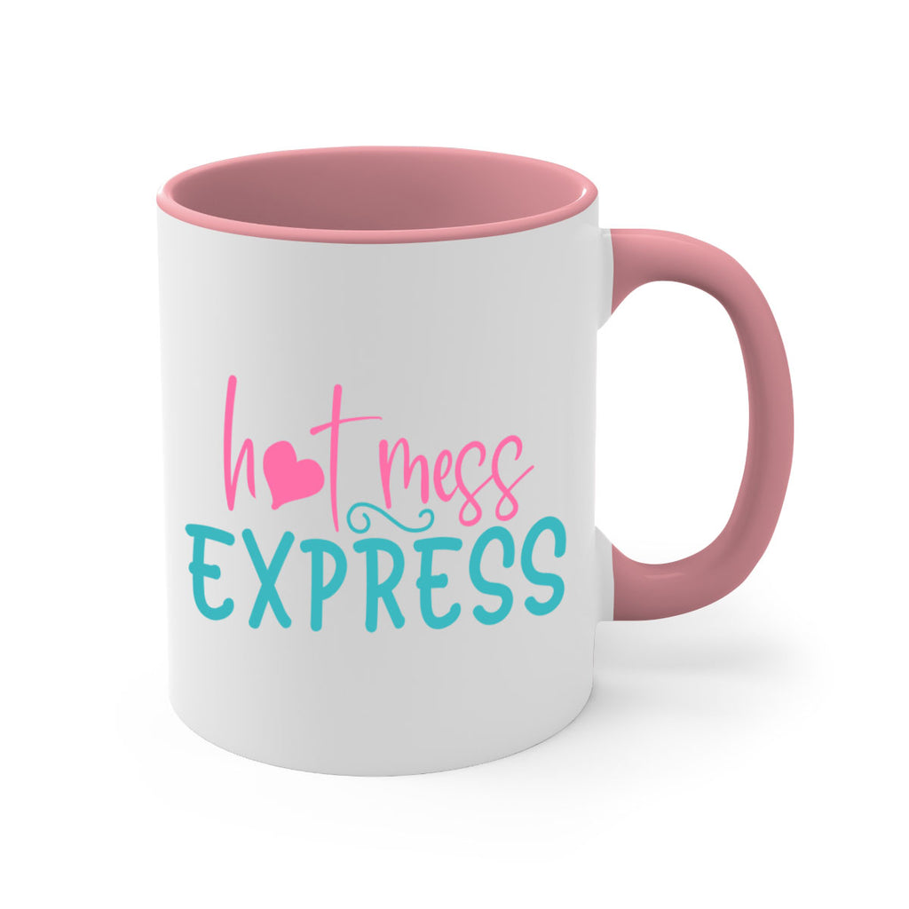 hot mess express 342#- mom-Mug / Coffee Cup
