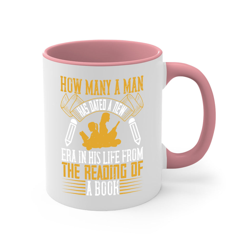 how many a man has dated a new era in his life from the reading of a book 70#- Reading - Books-Mug / Coffee Cup