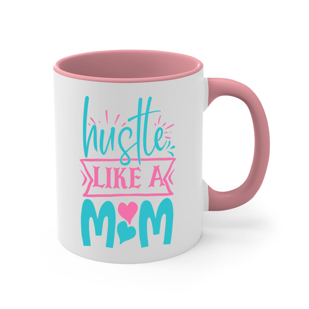 hustle like a mom 263#- mom-Mug / Coffee Cup