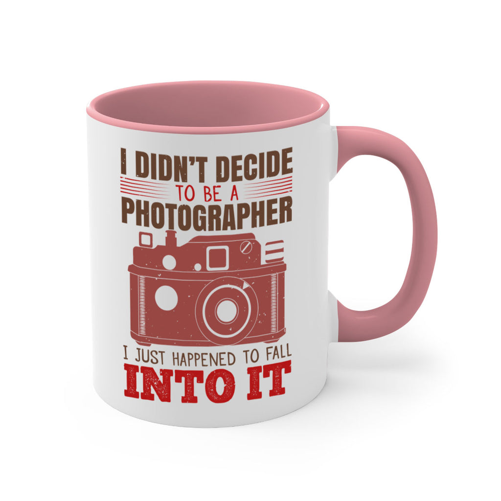 i didn’t decide to be a photographer 41#- photography-Mug / Coffee Cup
