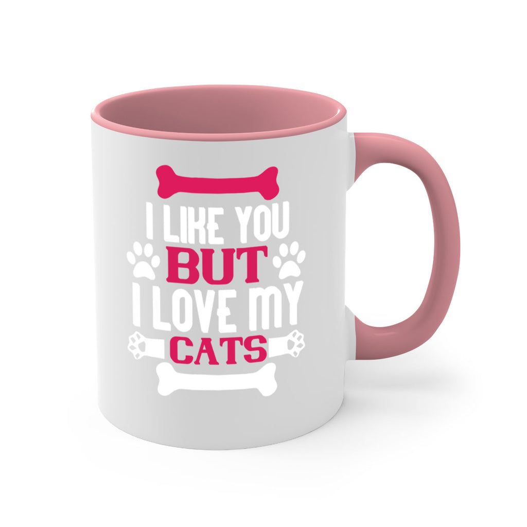 i like you but ilove my cat Style 54#- cat-Mug / Coffee Cup