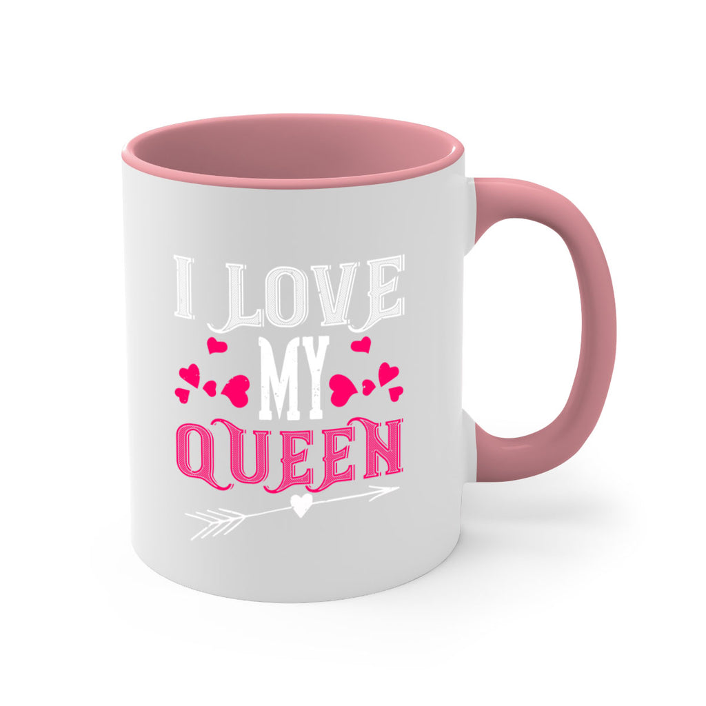 i love my queen 53#- valentines day-Mug / Coffee Cup