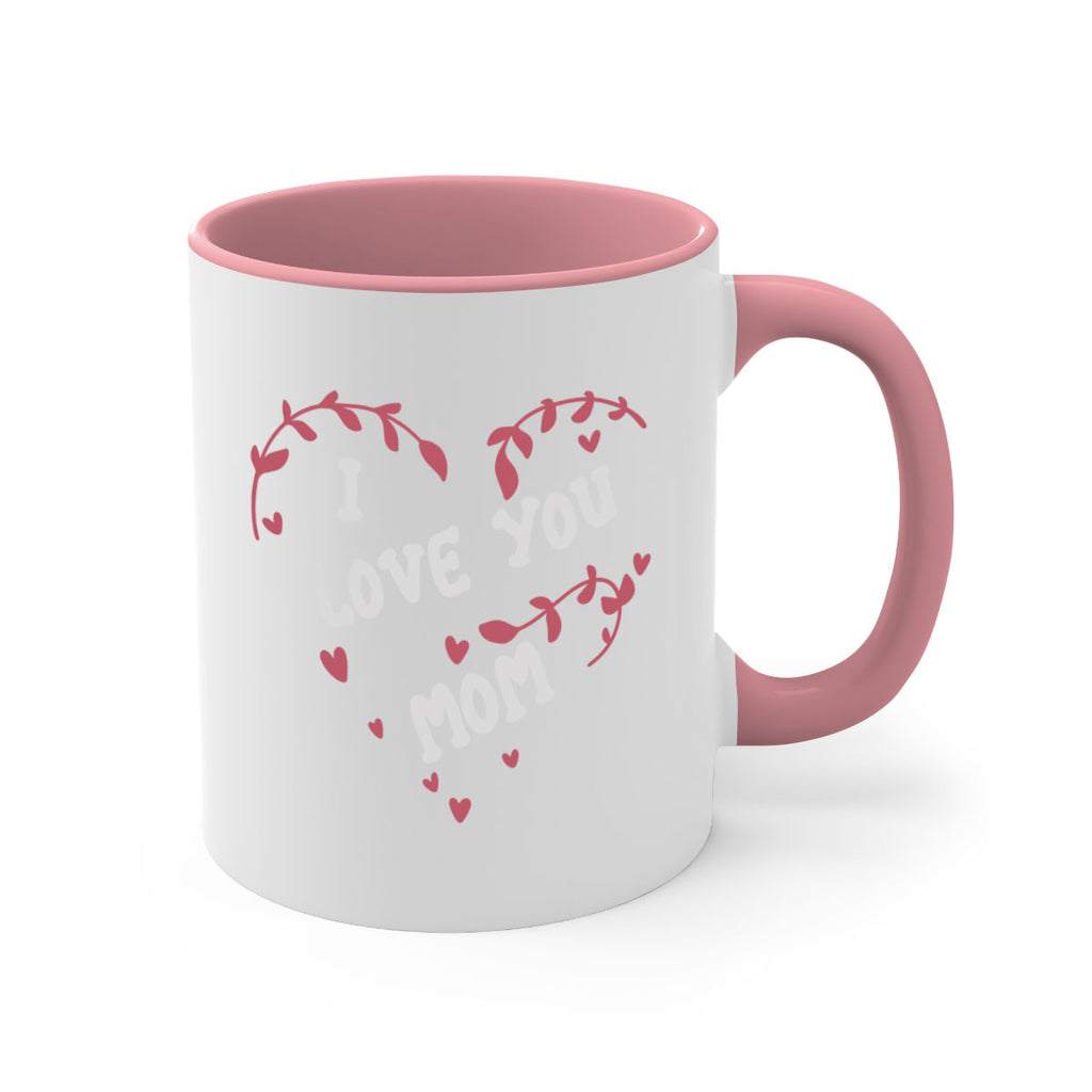 i love you mom 157#- mom-Mug / Coffee Cup