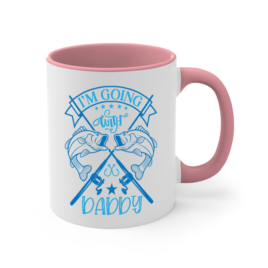 im going fishing with daddy 208#- fishing-Mug / Coffee Cup