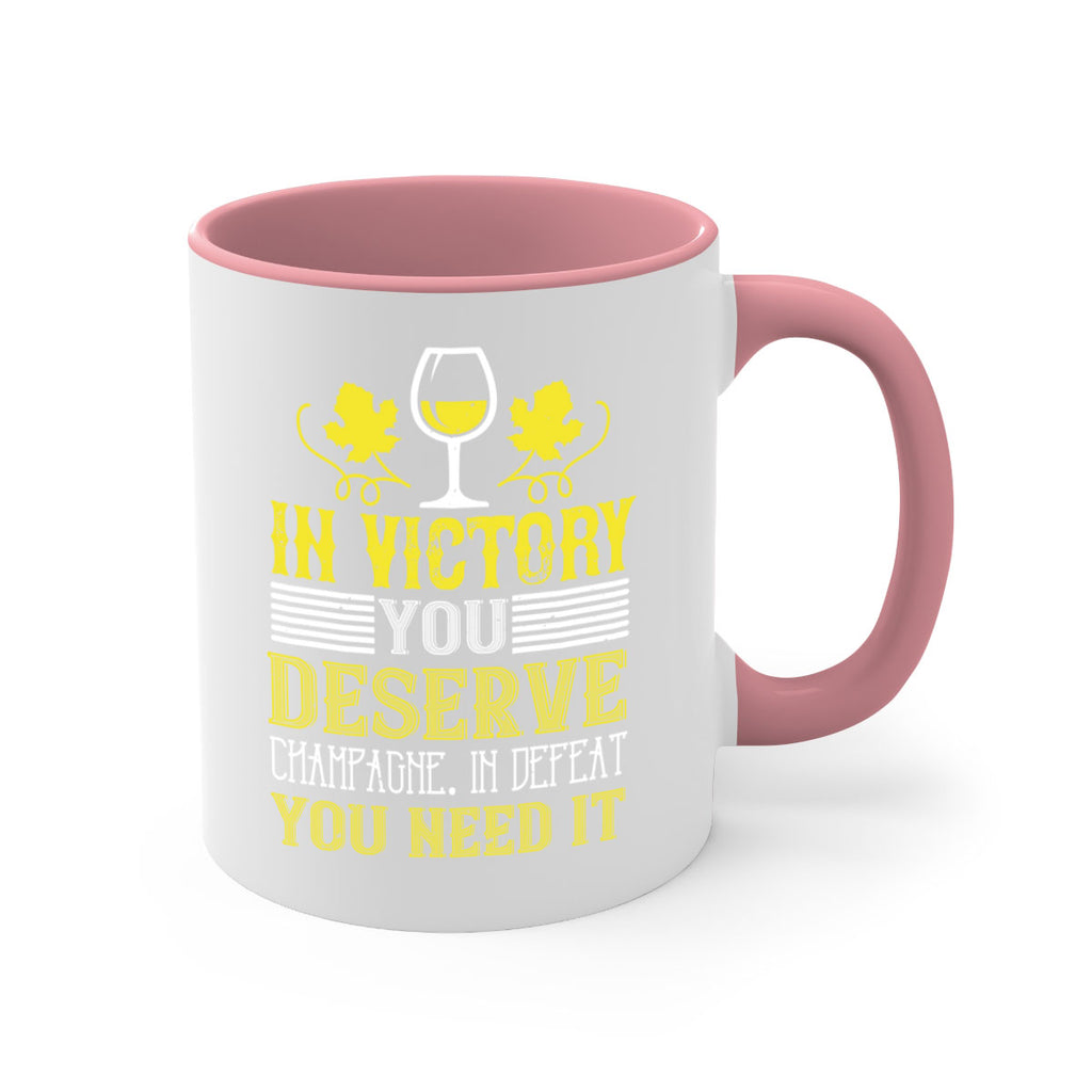 in victory you deserve 75#- wine-Mug / Coffee Cup