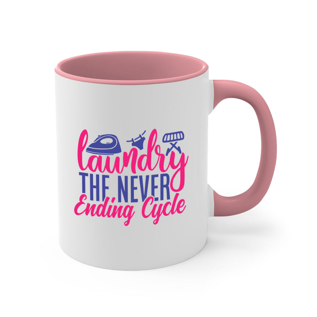 laundry the never ending cycle 6#- laundry-Mug / Coffee Cup