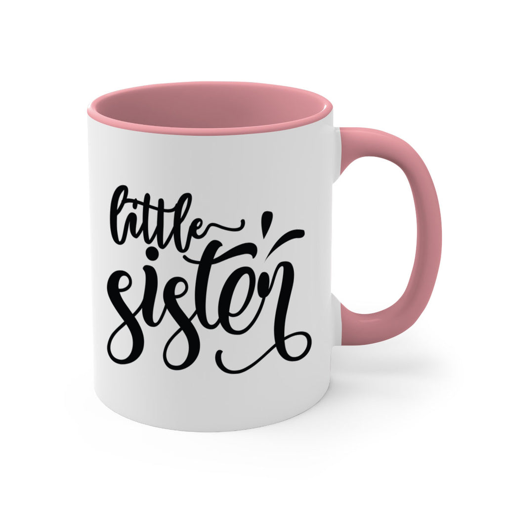little sister 62#- sister-Mug / Coffee Cup