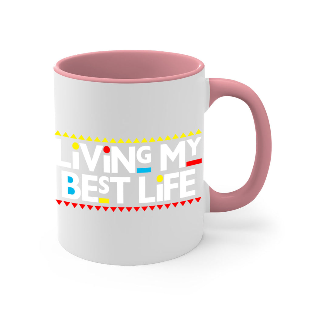 living my best life 97#- black words - phrases-Mug / Coffee Cup
