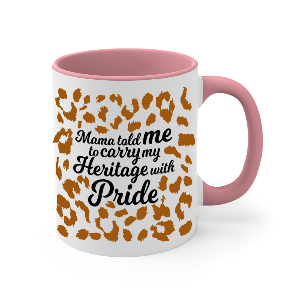 mama told me to carry my heritage with pride Style 23#- Black women - Girls-Mug / Coffee Cup