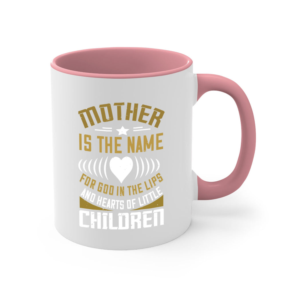 mother is the name for god in the lips and hearts of little children 104#- mom-Mug / Coffee Cup