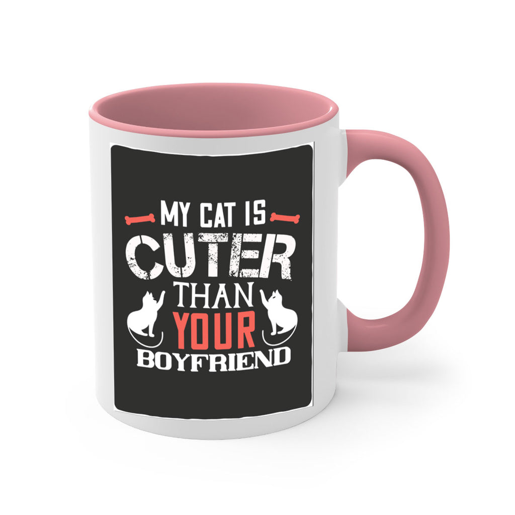 my cat is cuter than your boyfriend Style 71#- cat-Mug / Coffee Cup