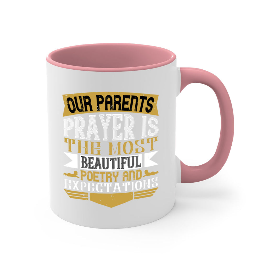 our parents prayer is the most beautiful poetry and expectations 31#- parents day-Mug / Coffee Cup