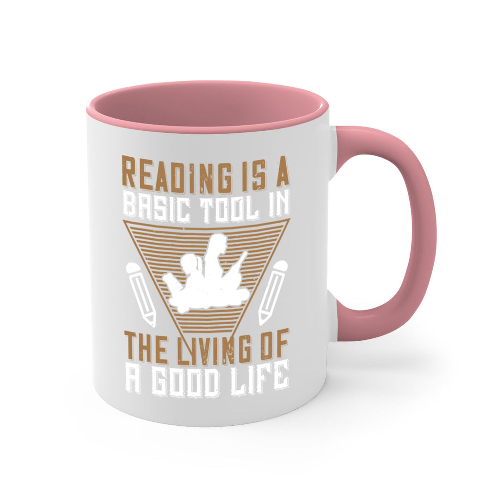 reading is a basic tool in the living of a good life 18#- Reading - Books-Mug / Coffee Cup