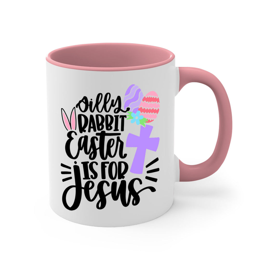 silly rabbit easter is for jesus 11#- easter-Mug / Coffee Cup