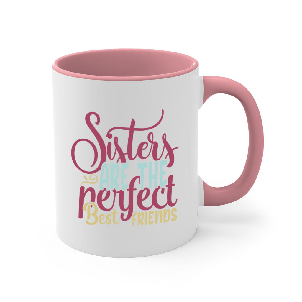 sisters are the perfect best friends 59#- sister-Mug / Coffee Cup