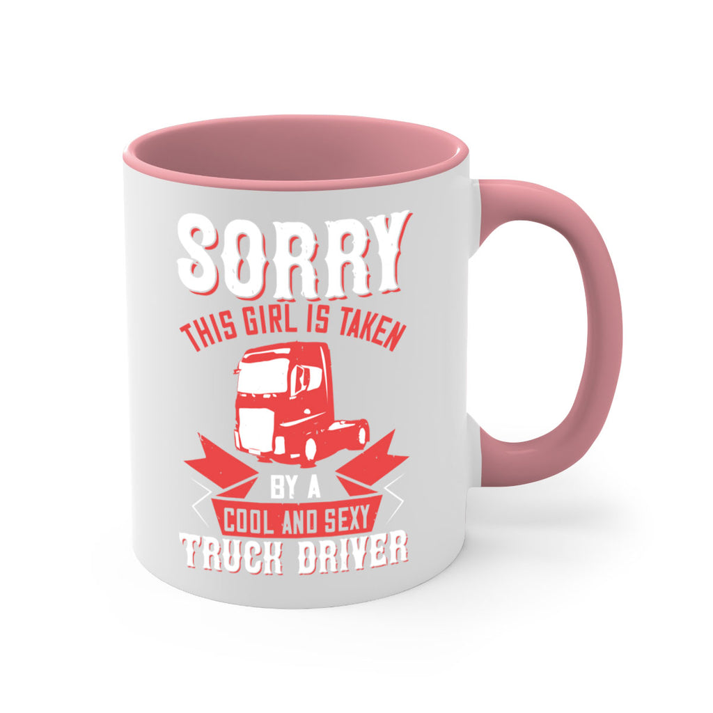 sorry this girl is taken by a cool and sexy truck driver Style 22#- truck driver-Mug / Coffee Cup