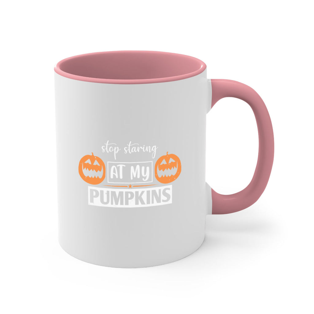 stop staring at my pumpkins 131#- halloween-Mug / Coffee Cup