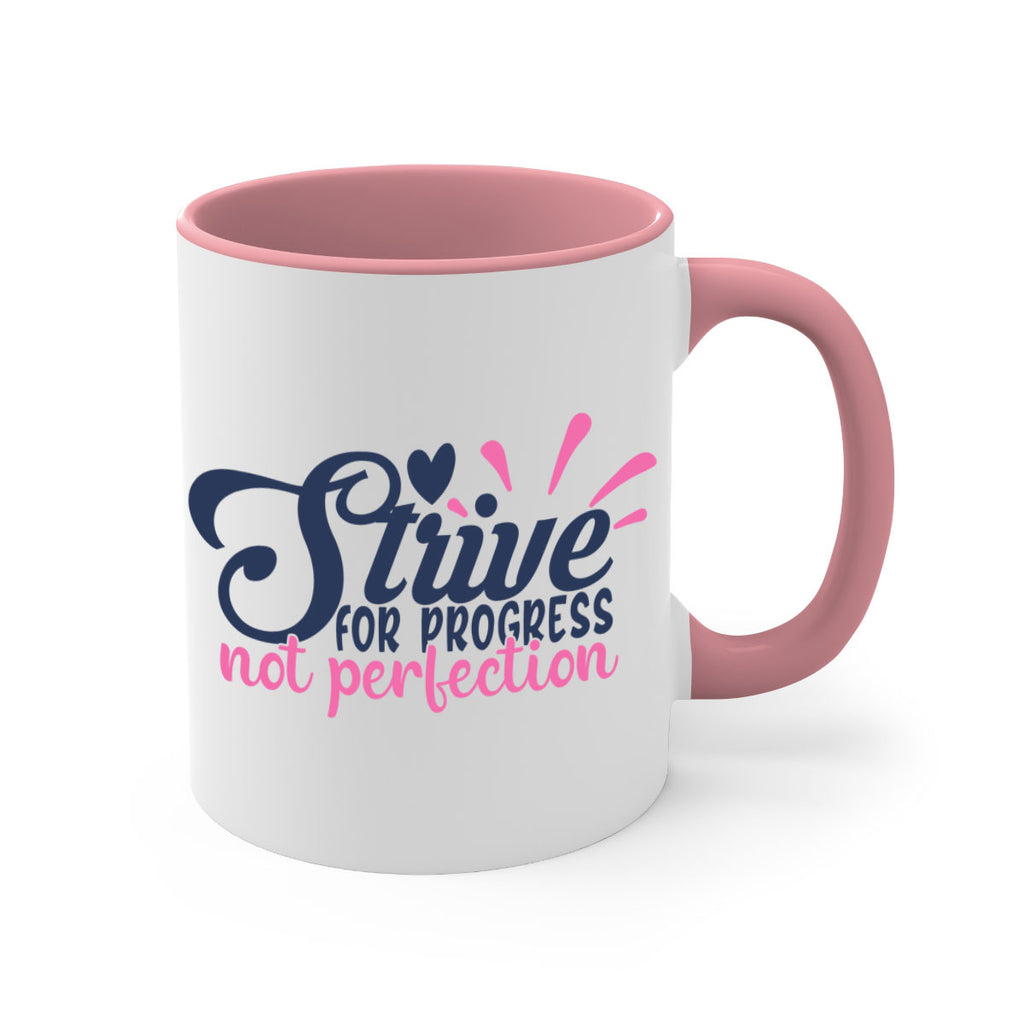 strive for progress not perfection Style 69#- motivation-Mug / Coffee Cup