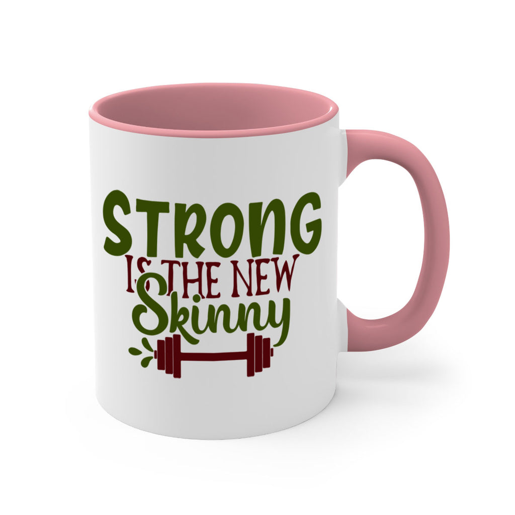 strong is the new skinny 12#- gym-Mug / Coffee Cup