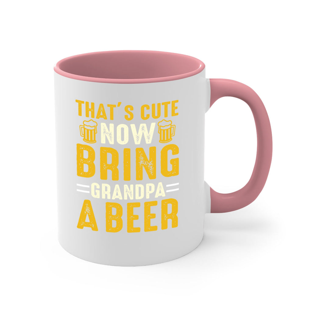 thats cute now bring 146#- beer-Mug / Coffee Cup