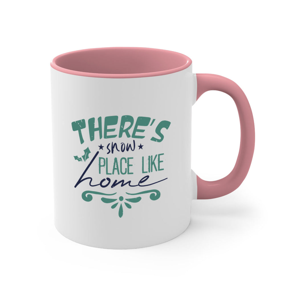there’s snow place like home 348#- christmas-Mug / Coffee Cup