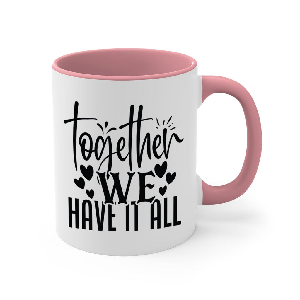 together we have it all 16#- Family-Mug / Coffee Cup