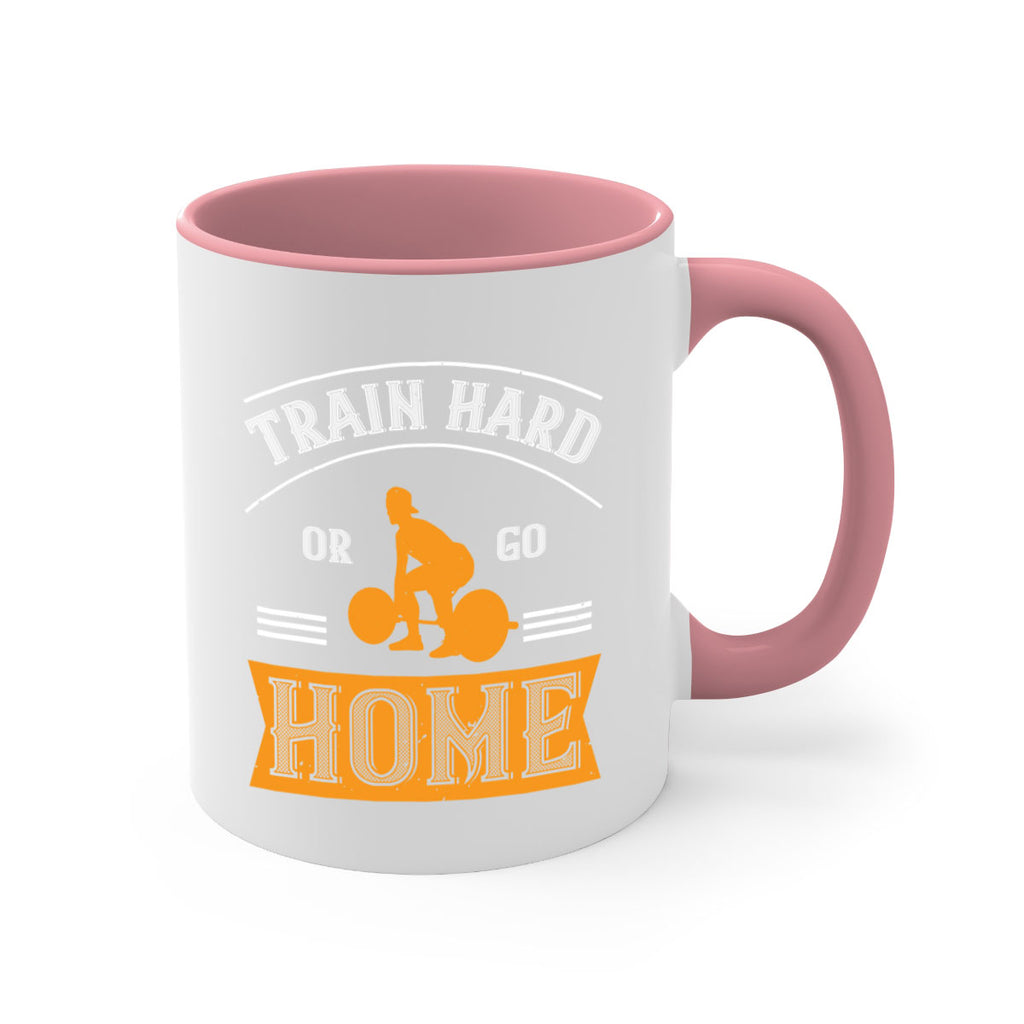 train hard or go home 63#- gym-Mug / Coffee Cup