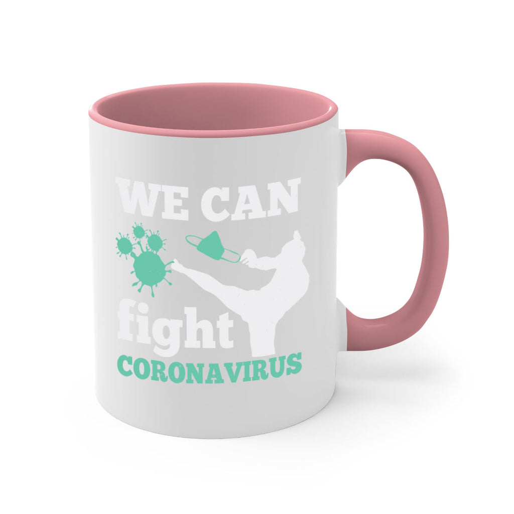 we can fight coronavirus Style 9#- corona virus-Mug / Coffee Cup