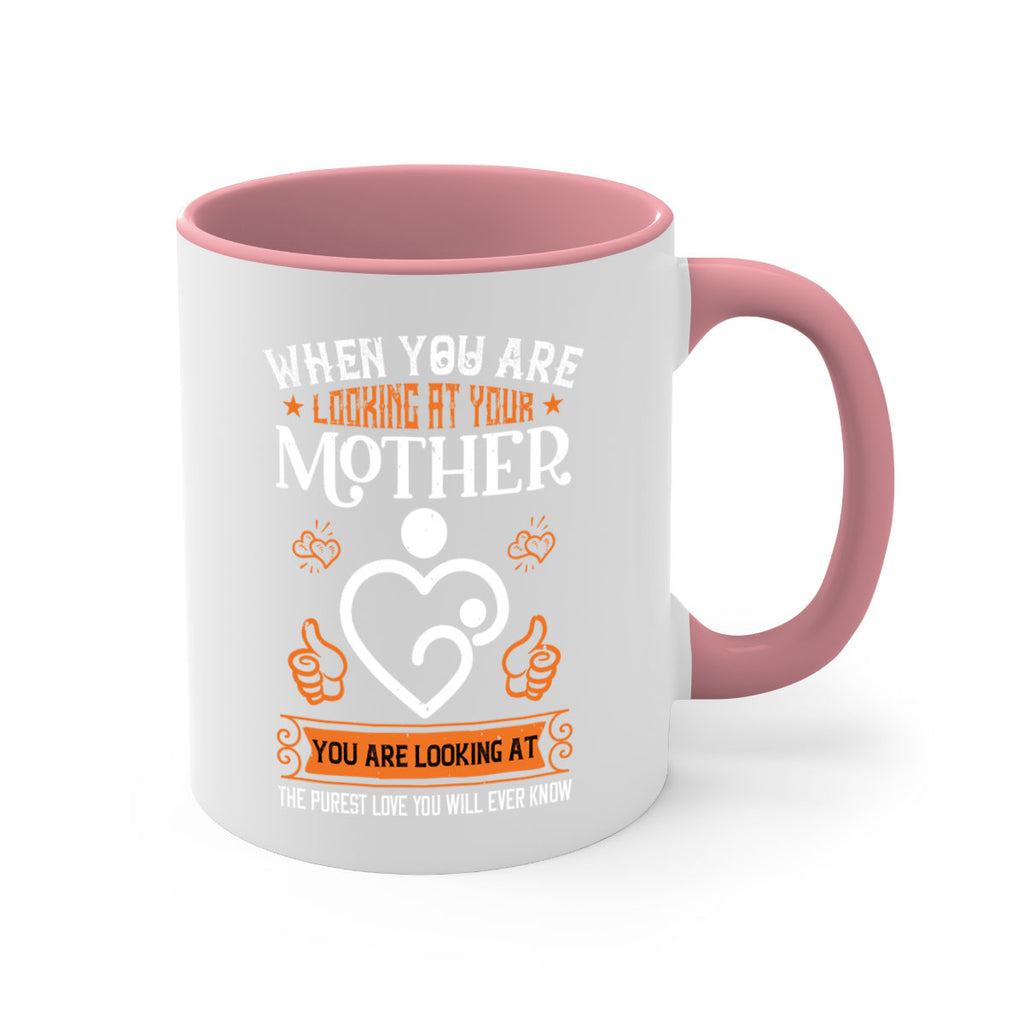 when you are looking 15#- mothers day-Mug / Coffee Cup