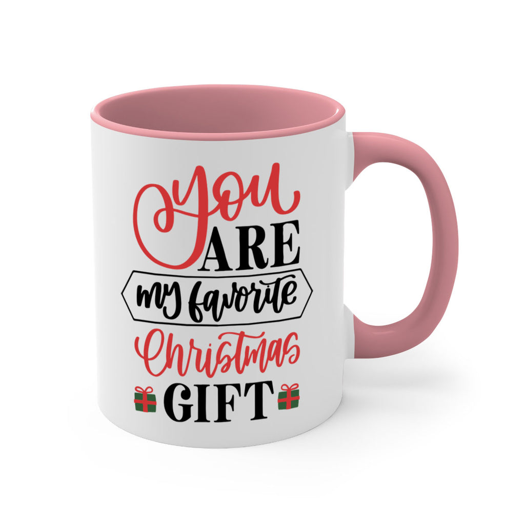 you are my favorite christmas gift 25#- christmas-Mug / Coffee Cup