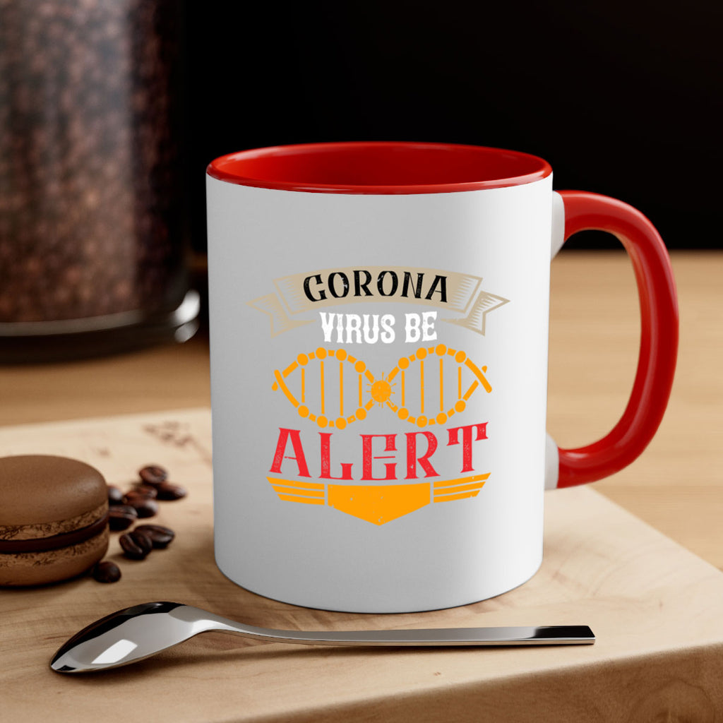 Corona Virus Be Alert Style 6#- corona virus-Mug / Coffee Cup