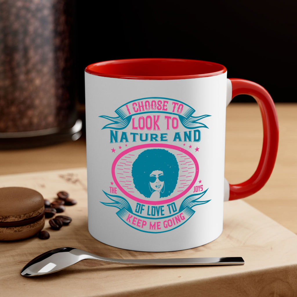 I choose to look to nature and the joys of love to keep me going Style 43#- Afro - Black-Mug / Coffee Cup