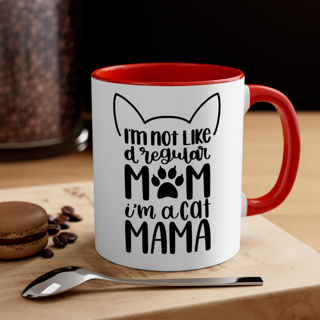 Im Not Like A Regular Mom Style 95#- cat-Mug / Coffee Cup