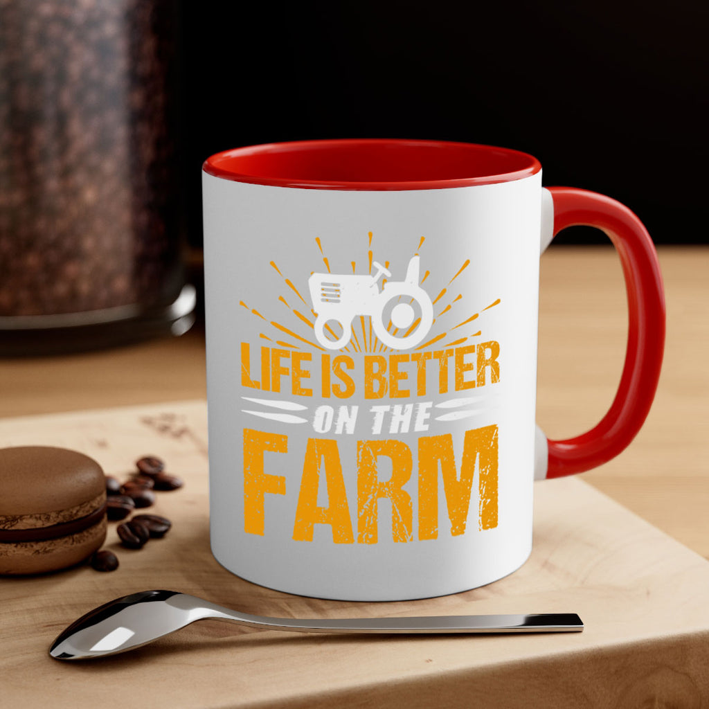 Life is better on a farm 45#- Farm and garden-Mug / Coffee Cup