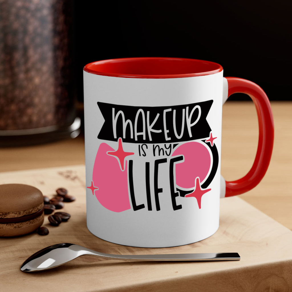 Makeup Is My Life Style 45#- makeup-Mug / Coffee Cup