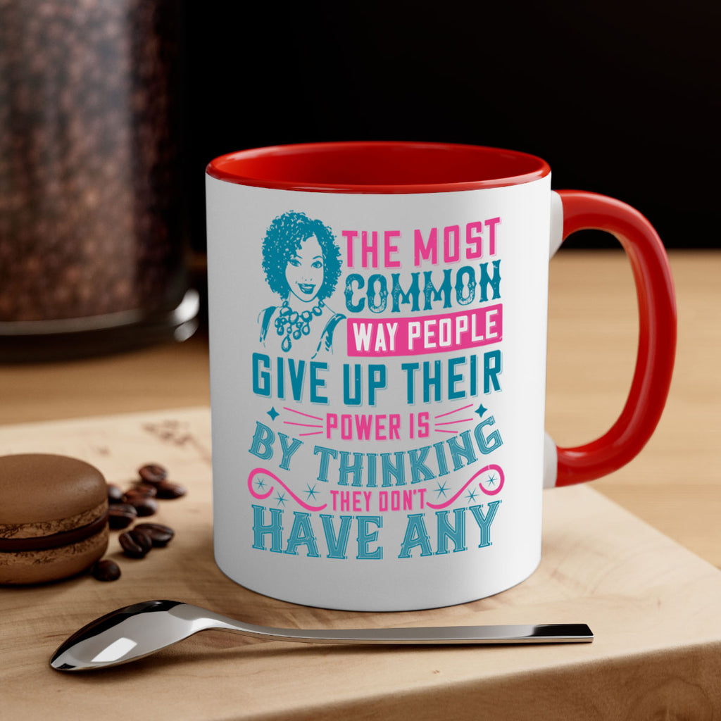 The most common way people give up their power is by thinking they dont have any Style 15#- Afro - Black-Mug / Coffee Cup